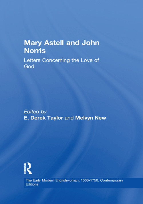 Mary Astell and John Norris (Letters Concerning the Love of God) - 9781138378179 by Melvyn New, E. Derek Taylor, 9781138378179