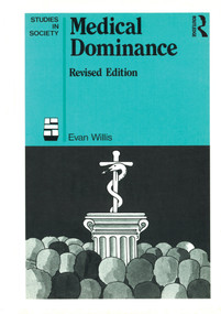 Medical Dominance by Evan Willis, 9780043600702