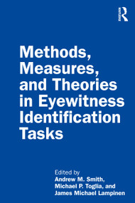 Methods, Measures, and Theories in Eyewitness Identification Tasks - 9781138612549 by Andrew M. Smith, Michael P. Toglia, James Michael Lampinen, 9781138612549