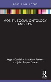 Money, Social Ontology and Law - 9780367671792 by Angela Condello, Maurizio Ferraris, John Rogers Searle, 9780367671792