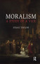 Moralism (A Study of a Vice) - 9781844654949 by Craig Taylor, 9781844654949