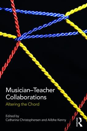 Musician-Teacher Collaborations (Altering the Chord) - 9781138631601 by Catharina Christophersen, Ailbhe Kenny, 9781138631601