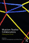 Musician-Teacher Collaborations (Altering the Chord) - 9781138631601 by Catharina Christophersen, Ailbhe Kenny, 9781138631601