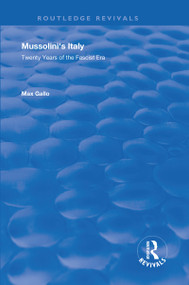Mussolini's Italy (Twenty Years of the Fascist Era) - 9780367112462 by Max Gallo, Charles Lam Markmann, 9780367112462