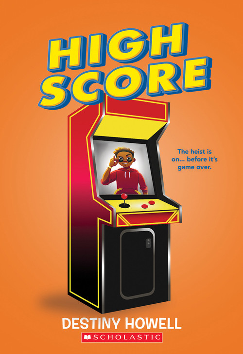 High Score - 9781546119739 by Destiny Howell, 9781546119739