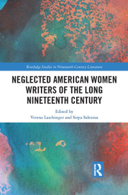 Neglected American Women Writers of the Long Nineteenth Century - 9781032093253 by Verena Laschinger, Sirpa Salenius, 9781032093253