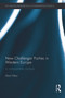 New Challenger Parties in Western Europe (A Comparative Analysis) - 9780415750073 by Airo Hino, 9780415750073