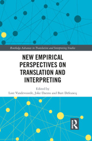 New Empirical Perspectives on Translation and Interpreting - 9781032082493 by Lore Vandevoorde, Joke Daems, Bart Defrancq, 9781032082493