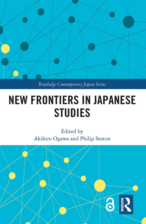 New Frontiers in Japanese Studies - 9781032237763 by Akihiro Ogawa, Philip Seaton, 9781032237763