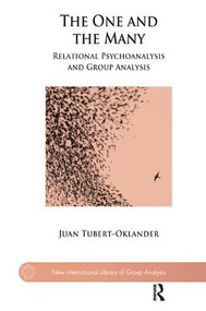 The One and the Many (Relational Psychoanalysis and Group Analysis) - 9781780491660 by Juan Tubert-Oklander, 9781780491660