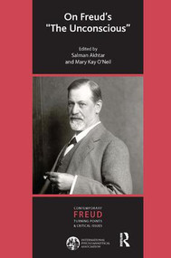 On Freud's The Unconscious - 9781782200277 by Salman Akhtar, Mary Kay O'Neil, 9781782200277