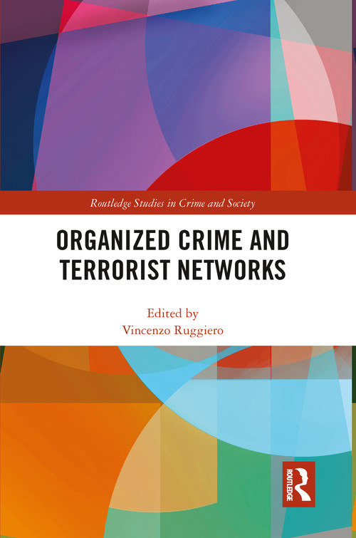 Organized Crime and Terrorist Networks - 9780367784416 by Vincenzo Ruggiero, 9780367784416