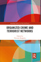 Organized Crime and Terrorist Networks - 9780367784416 by Vincenzo Ruggiero, 9780367784416