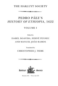 Pedro Páez's History of Ethiopia, 1622 / Volume I - 9781032294001 by Isabel Boavida, Christopher J. Tribe, Hervé Pennec, Manuel João Ramos, 9781032294001