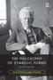The Philosophy of Symbolic Forms, Volume 3 (Phenomenology of Cognition) - 9781032474311 by Ernst Cassirer, 9781032474311