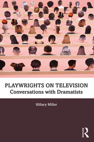 Playwrights on Television (Conversations with Dramatists) - 9780815352242 by Hillary Miller, 9780815352242