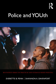 Police and YOUth - 9781138388604 by Everette B. Penn, Shannon A. Davenport, 9781138388604