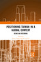 Positioning Taiwan in a Global Context (Being and Becoming) - 9781032092935 by Bi-yu Chang, Pei-yin Lin, 9781032092935