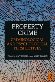 Property Crime (Criminological and Psychological Perspectives) - 9781138632479 by Amy Burrell, Matt Tonkin, 9781138632479