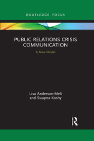 Public Relations Crisis Communication (A New Model) - 9781032175966 by Lisa Anderson-Meli, Swapna Koshy, 9781032175966