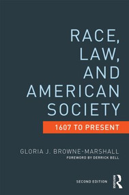 Race, Law, and American Society (1607-Present) by Gloria J. Browne-Marshall, 9780415522144