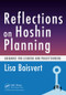 Reflections on Hoshin Planning (Guidance for Leaders and Practitioners) by Lisa Boisvert, 9781482299786
