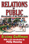 Relations in Public (Microstudies of the Public Order) - 9781412810067 by Erving Goffman, 9781412810067