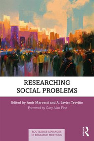 Researching Social Problems - 9781138091740 by Amir Marvasti, A. Javier Treviño, 9781138091740