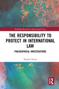 The Responsibility to Protect in International Law (Philosophical Investigations) - 9781032083247 by Natalie Oman, 9781032083247