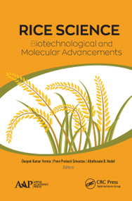 Rice Science: Biotechnological and Molecular Advancements - 9781774633908 by Deepak Kumar Verma, Prem Prakash Srivastav, Altafhusain B. Nadaf, 9781774633908