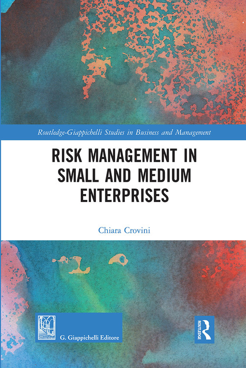 Risk Management in Small and Medium Enterprises - 9780367661878 by Chiara Crovini, 9780367661878