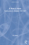 A Road Is Made (Communism in Shanghai 1920-1927) by Steve Smith, 9781138863200
