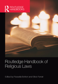 Routledge Handbook of Religious Laws by Silvio Ferrari, Rossella Bottoni, 9781032093062