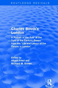 Routledge Revivals: Charles Booth's London - 9781138283411 by Albert Fried, Richard M. Elman, 9781138283411