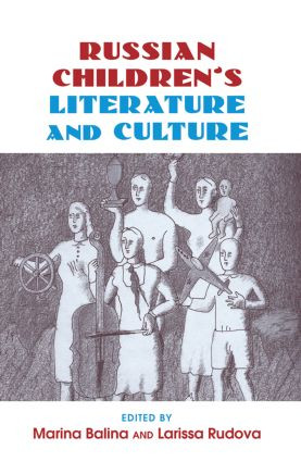 Russian Children's Literature and Culture - 9780415888875 by Marina Balina, Larissa Rudova, 9780415888875