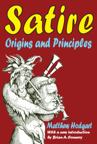 Satire (Origins and Principles) - 9781412810609 by Matthew Hodgart, 9781412810609