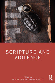 Scripture and Violence - 9780815362579 by Julia Snyder, Daniel H. Weiss, 9780815362579