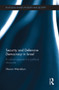 Security and Defensive Democracy in Israel (A Critical Approach to Political Discourse) by Sharon Weinblum, 9780367787387