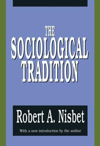 The Sociological Tradition - 9781560006671 by Peretz Bernstein, 9781560006671