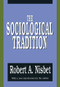 The Sociological Tradition - 9781560006671 by Peretz Bernstein, 9781560006671