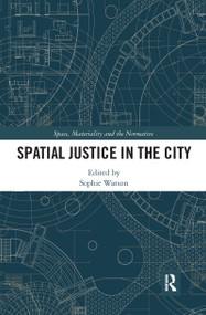 Spatial Justice in the City - 9781032086361 by Sophie Watson, 9781032086361