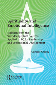 Spirituality and Emotional Intelligence - 9781032038391 by Gilmore Crosby, 9781032038391