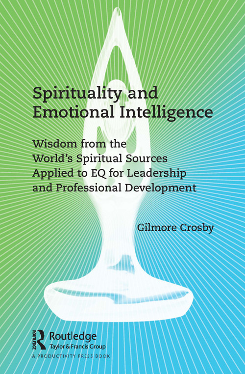 Spirituality and Emotional Intelligence - 9781032038391 by Gilmore Crosby, 9781032038391