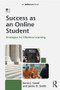 Success as an Online Student (Strategies for Effective Learning) by Kevin Fandl, Jamie Smith, 9781455776320