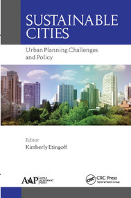 Sustainable Cities (Urban Planning Challenges and Policy) - 9781774636251 by Kimberly Etingoff, 9781774636251