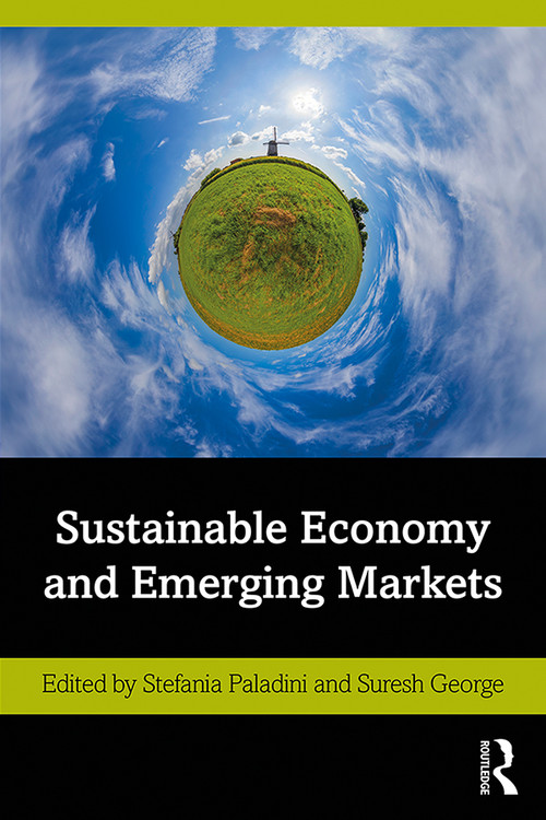 Sustainable Economy and Emerging Markets - 9780429437304 by Stefania Paladini, Suresh George, 9780429437304