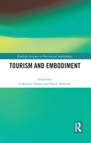 Tourism and Embodiment - 9780367785253 by Catherine Palmer, Hazel Andrews, 9780367785253