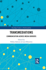 Transmediations (Communication Across Media Borders) - 9781032083797 by Niklas Salmose, Lars Elleström, 9781032083797