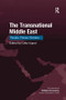 The Transnational Middle East (People, Places, Borders) - 9781138361454 by Leïla Vignal, 9781138361454