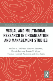 Visual and Multimodal Research in Organization and Management Studies - 9780367786847 by Markus Höllerer, Theo van Leeuwen, Dennis Jancsary, Renate Meyer, Thomas Hestbaek Andersen, Eero Vaara, 9780367786847